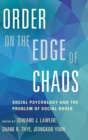 Image for Order on the Edge of Chaos
