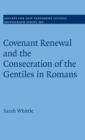 Image for Covenant Renewal and the Consecration of the Gentiles in Romans