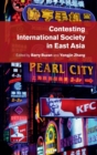 Image for Contesting international society in East Asia