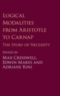 Image for Logical modalities from Aristotle to Carnap  : the story of necessity