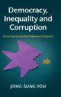 Image for Democracy, inequality and corruption  : Korea, Taiwan and the Philippines compared