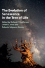 Image for The evolution of senescence in the tree of life