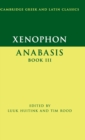 Image for Xenophon: Anabasis Book III