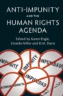 Image for Anti-impunity and the human rights agenda