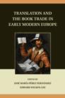 Image for Translation and the book trade in early modern Europe