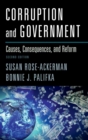 Image for Corruption and government  : causes, consequences, and reform