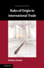 Image for Rules of Origin in International Trade