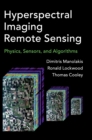 Image for Hyperspectral imaging remote sensing  : physics, sensors, and algorithms