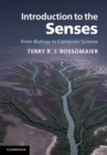 Image for Introduction to the Senses: From Biology to Computer Science