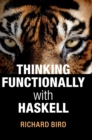 Image for Thinking functionally with Haskell