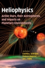 Image for Heliophysics: Active Stars, their Astrospheres, and Impacts on Planetary Environments