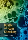 Image for Bubble and foam chemistry