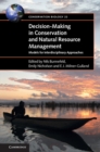 Image for Decision-making in conservation and natural resource management  : models for interdisciplinary approaches
