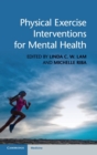 Image for Physical Exercise Interventions for Mental Health