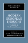 Image for The Cambridge history of modern European thoughtVolume 2,: The twentieth century