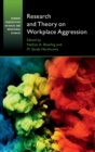 Image for Research and Theory on Workplace Aggression