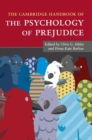 Image for The Cambridge handbook of the psychology of prejudice