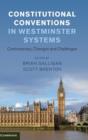 Image for Constitutional conventions in Westminster systems  : controversies, changes and challenges