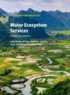 Image for Water ecosystem services  : a global perspective