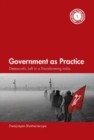 Image for Government as practice  : democratic left in a transforming India