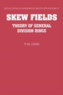 Image for Skew fields [electronic resource] :  theory of general division rings /  P.M. Cohn. 
