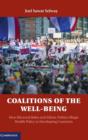 Image for Coalitions of the wellbeing  : how electoral rules and ethnic politics shape health policy in developing countries