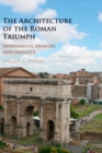 Image for The Architecture of the Roman Triumph