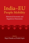 Image for India-EU People Mobility : Historical, Economic and Regulatory Dimensions