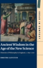 Image for Ancient Wisdom in the Age of the New Science