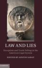 Image for Law and lies  : deception and truth-telling in the American legal system
