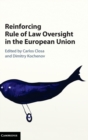 Image for Reinforcing Rule of Law Oversight in the European Union