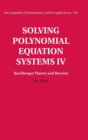 Image for Solving polynomial equation systemsVolume IV,: Buchberger theory and beyond