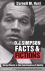 Image for O.J. Simpson facts and fictions: news rituals in the construction of reality