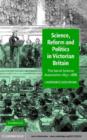 Image for Science, reform and politics in Victorian Britain: the Social Science Association, 1857-1886