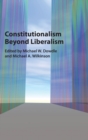 Image for Constitutionalism beyond Liberalism