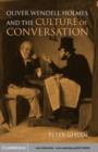 Image for Oliver Wendell Holmes and the culture of conversation