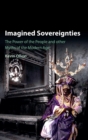 Image for Imagined Sovereignties