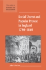 Image for Social unrest and popular protest in England, 1780-1840