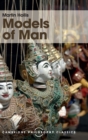 Image for Models of man  : philosophical thoughts on social action