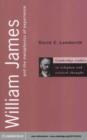 Image for William James and the metaphysics of experience