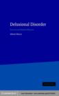 Image for Delusional disorder: paranoia and related illnesses