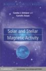 Image for Solar and stellar magnetic activity