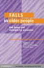 Image for Falls in Older People: Risk Factors and Strategies for Prevention