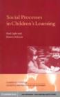 Image for Social processes in children&#39;s learning
