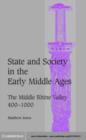 Image for State and society in the early Middle Ages: the middle Rhine Valley, 400-1000