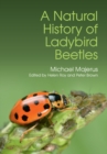Image for A natural history of ladybird beetles