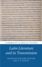 Image for Latin Literature and its Transmission