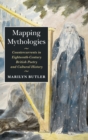 Image for Mapping mythologies  : countercurrents in eighteenth-century British poetry and cultural history