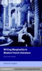Image for Writing marginality in modern French literature: from Loti to Genet