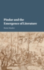 Image for Pindar and the emergence of literature